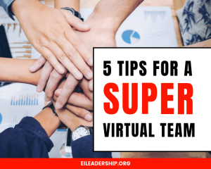 5 Tips for a Super Virtual Team